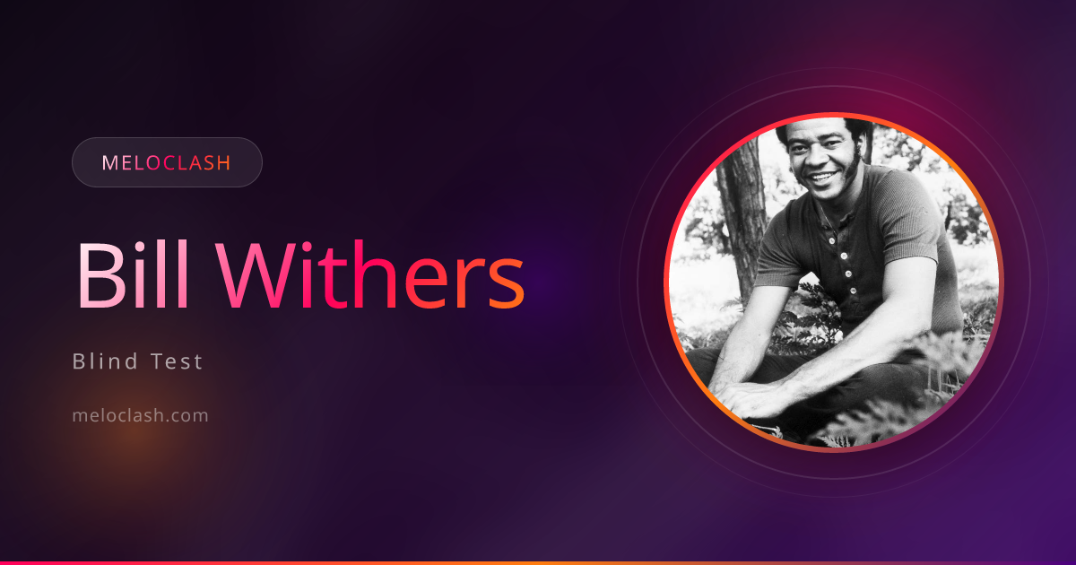 Blind Test Bill Withers - Quiz Musical