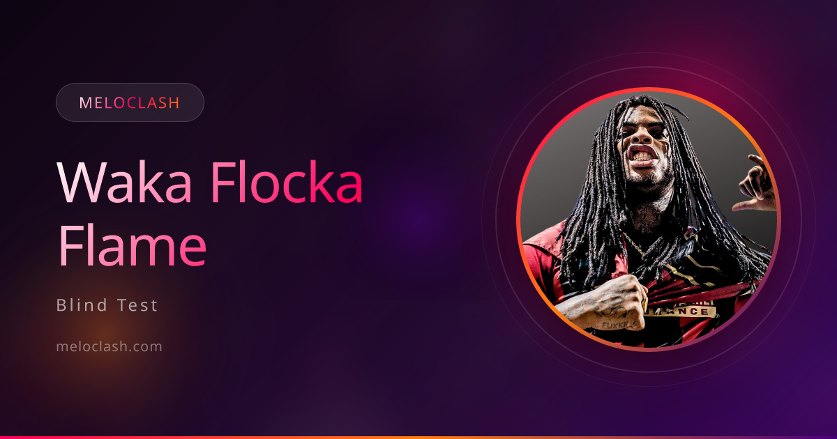 Waka Flocka Flame Quiz - Free Music Blind Test