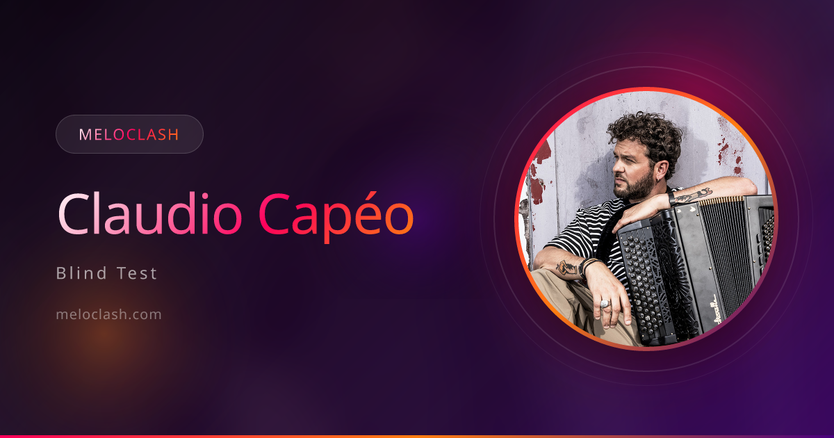 Claudio Capéo Quiz - Free Music Blind Test